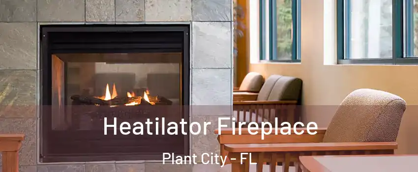  Heatilator Fireplace Plant City - FL